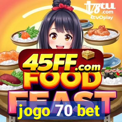 jogo 70 bet